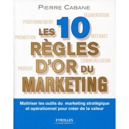Les dix règles dor du marketing