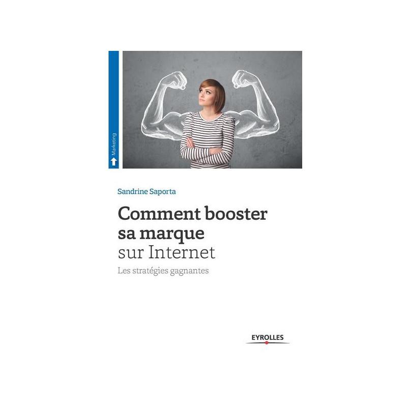 Comment booster sa marque sur Internet
