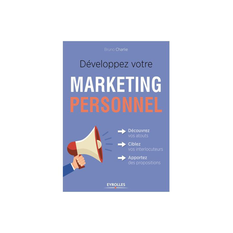 Développez votre marketing personnel