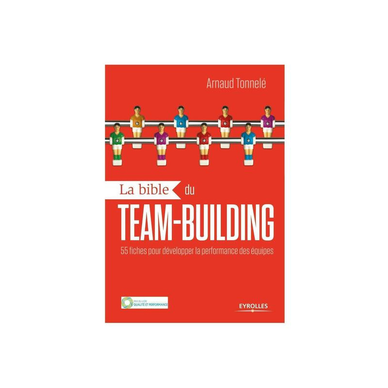La bible du team building