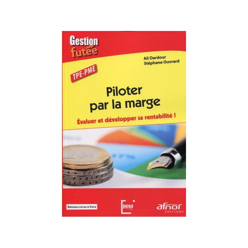 Piloter par la marge