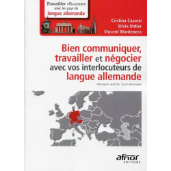 Bien communiquer travailler et négocier avec vos interlocuteurs de langue allemande