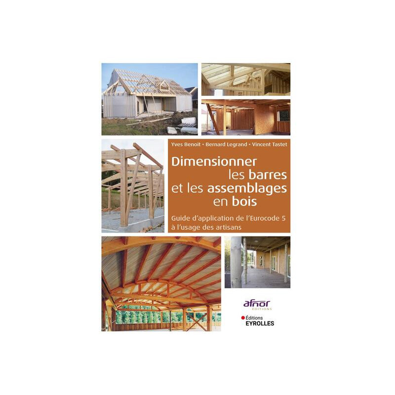 Dimensionner les barres et les assemblages en bois