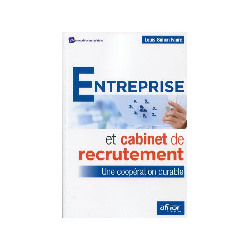 Entreprise et cabinet de recrutement