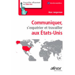 Communiquer sexpatrier et travailler aux États-Unis