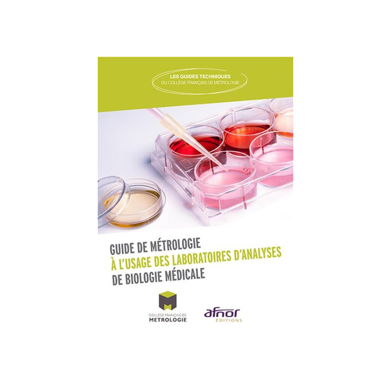 Mise en oeuvre de la métrologie dans les laboratoires de biologie médicale