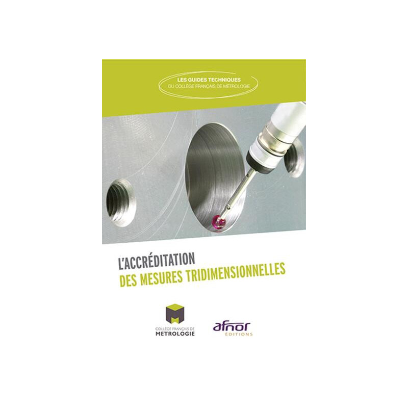 L'accréditation des mesures tridimensionnelles