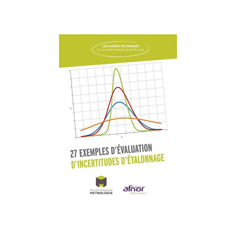 27 exemples d'évaluation d'incertitudes d'étalonnage