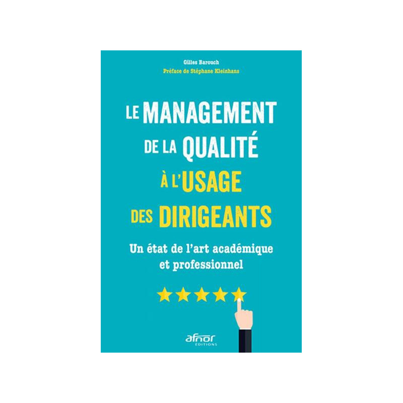 Le management de la qualité à lusage des dirigeants