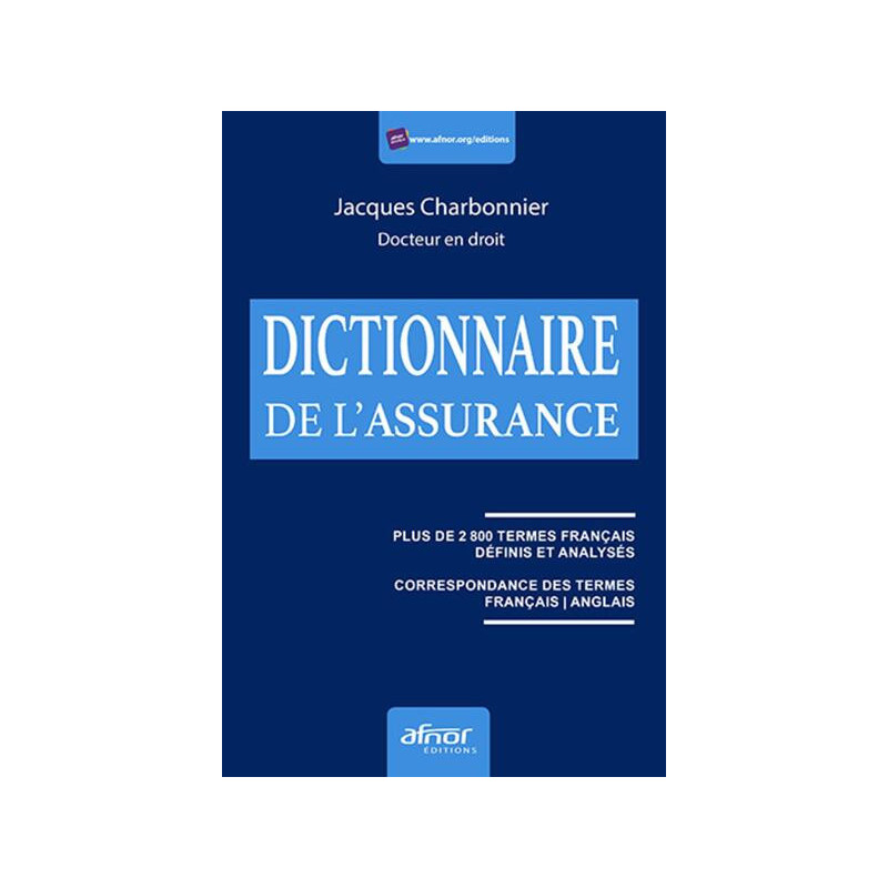 Le dictionnaire de lassurance