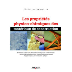 Les propriétés physico-chimiques des matériaux de construction