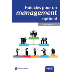 Huit clés pour un management optimal