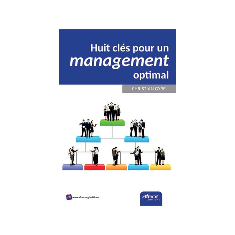Huit clés pour un management optimal