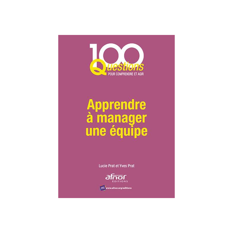 Apprendre à manager une équipe