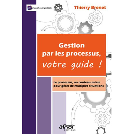 Gestion par les processus votre guide !