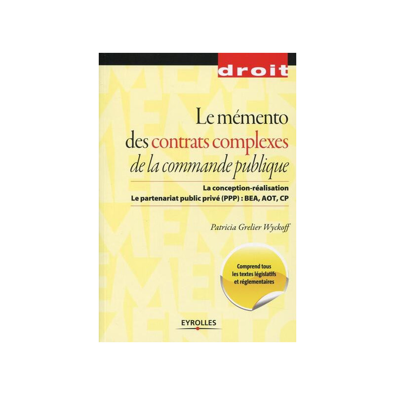 Le mémento des contrats complexes de la commande publique