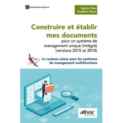 Construire et établir mes documents pour un système de management unique (intégré) (versions 2015 et 2018)