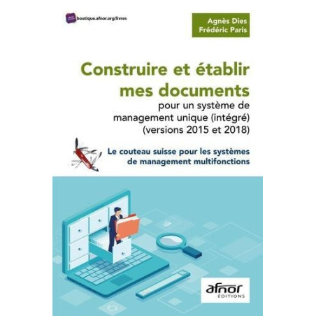 Construire et établir mes documents pour un système de management unique (intégré) (versions 2015 et 2018)