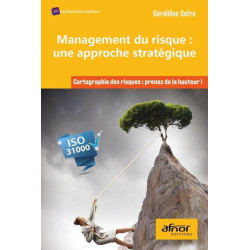 Management du risque : une approche stratégique