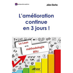 Lamélioration continue en 3 jours !