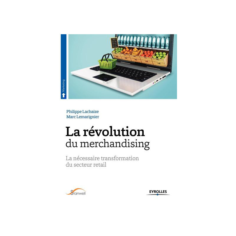 La révolution du merchandising