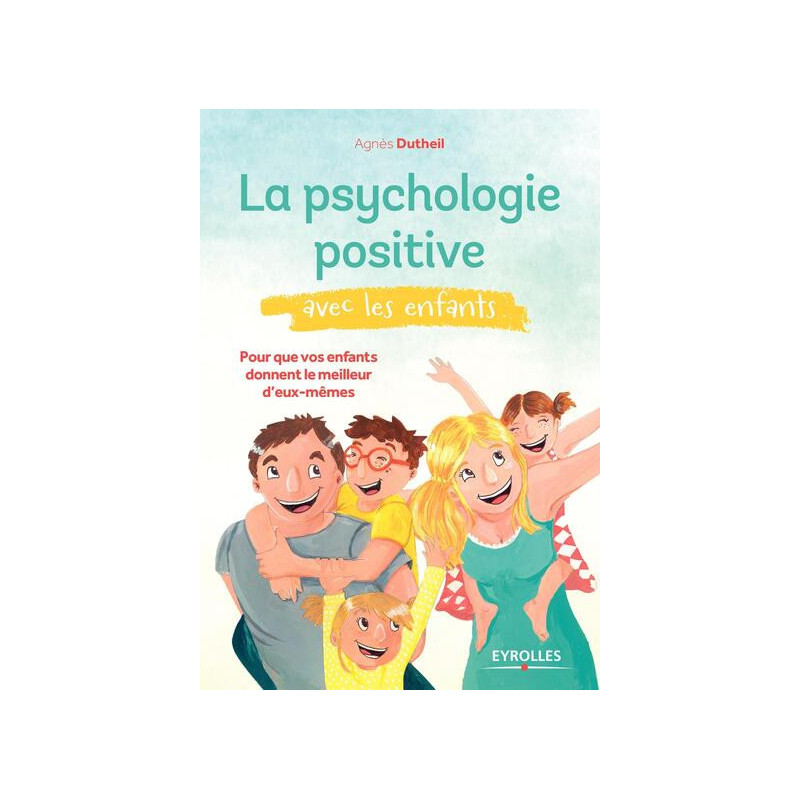 La psychologie positive avec les enfants