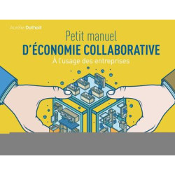 Petit manuel déconomie collaborative