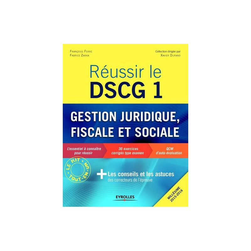 Réussir le DSCG 1 - Gestion juridique sociale et fiscale
