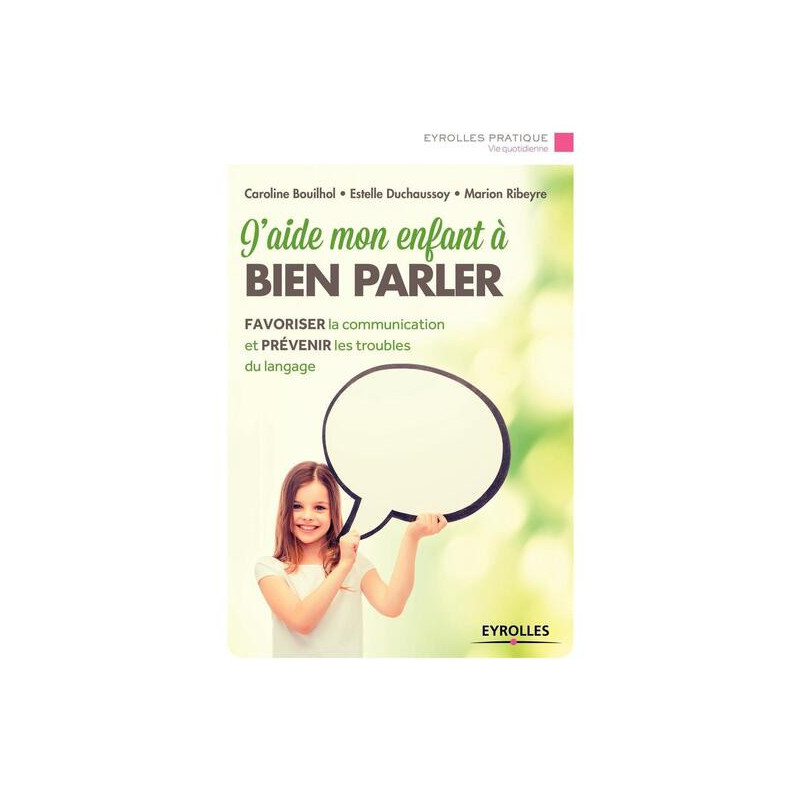 Jaide mon enfant à bien parler
