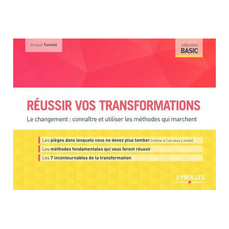 Réussir vos transformations
