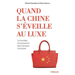 Quand la Chine séveille au luxe