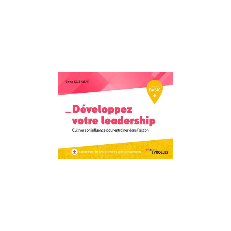 Développez votre leadership