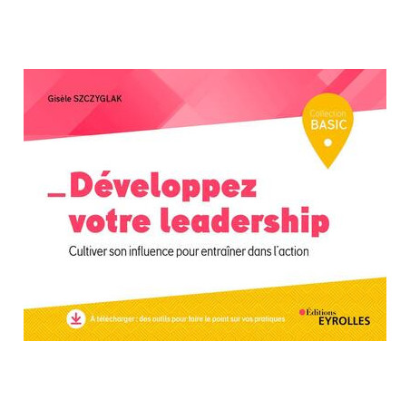 Développez votre leadership