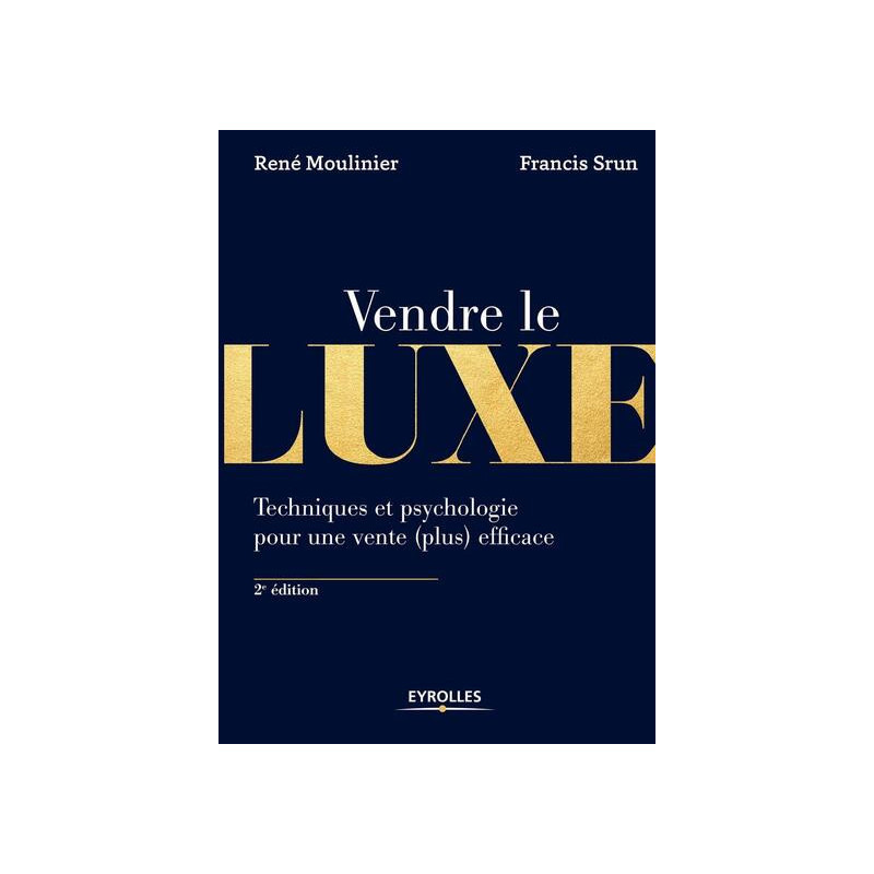 Vendre le luxe