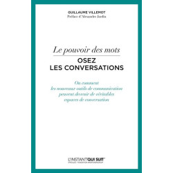 Le pouvoir des mots - Osez les conversations