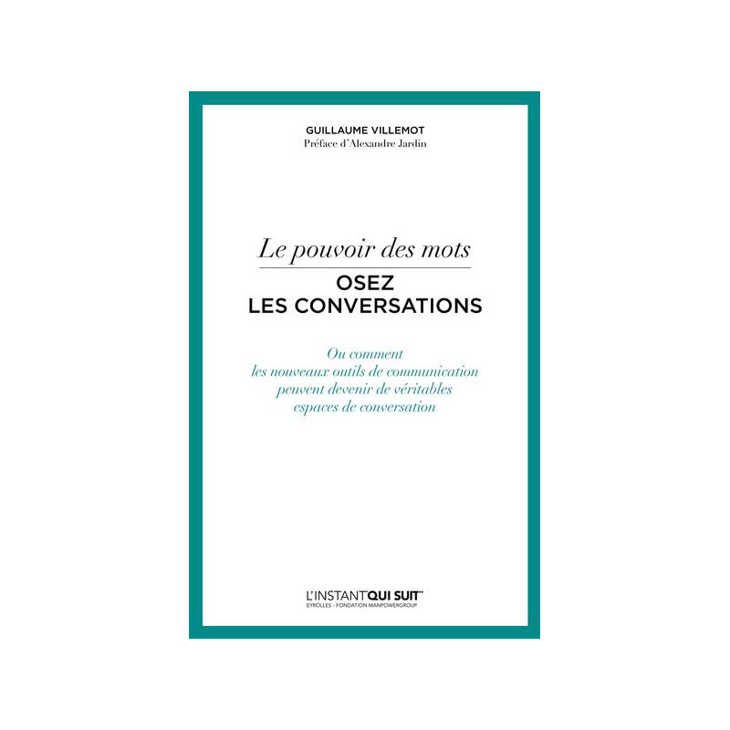 Le pouvoir des mots - Osez les conversations