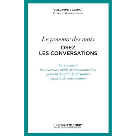 Le pouvoir des mots - Osez les conversations
