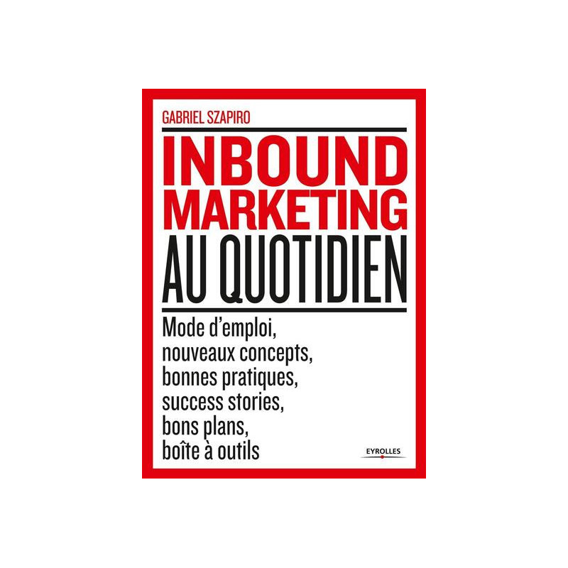 Inbound marketing au quotidien