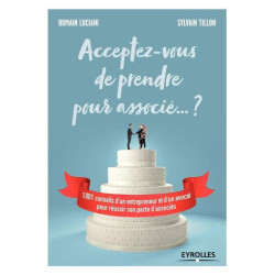 Acceptez-vous de prendre pour associé ... ?