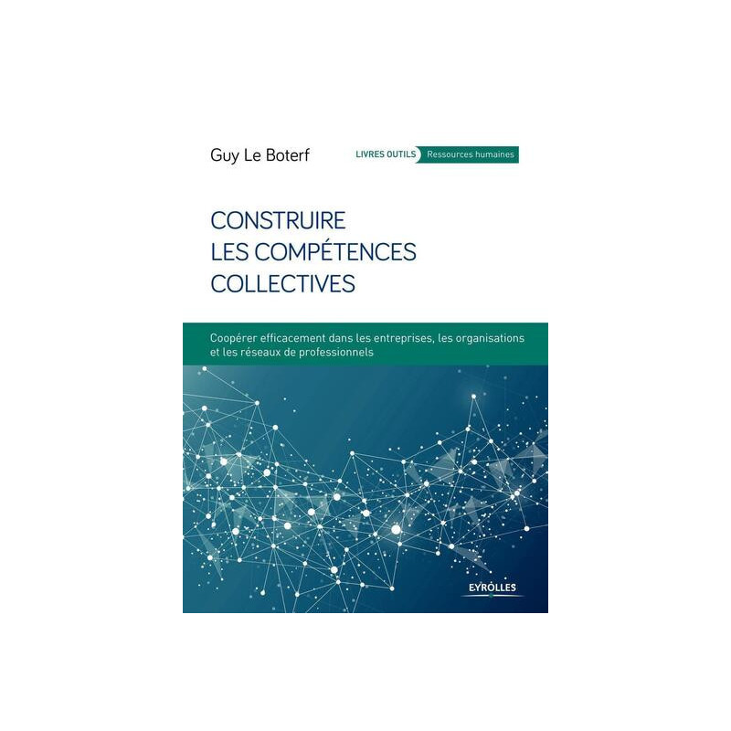 Construire les compétences collectives