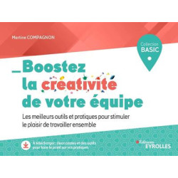 Boostez la créativité de votre équipe