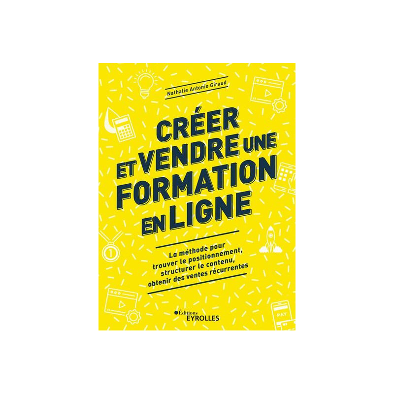 Créer et vendre une formation en ligne