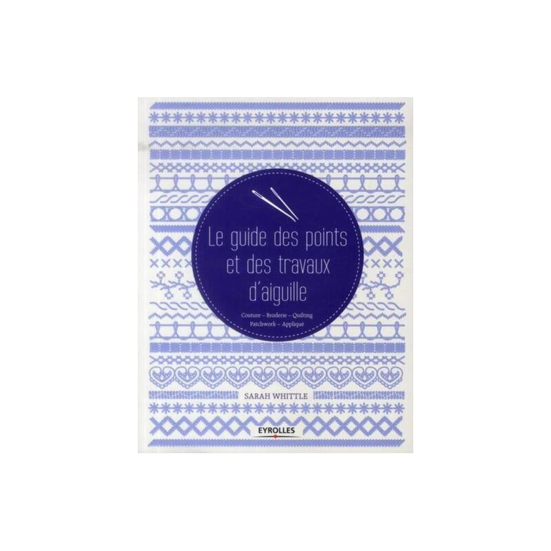 Le guide des points et des travaux daiguille