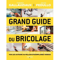 Grand guide du bricolage
