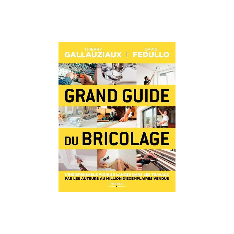 Grand guide du bricolage