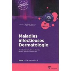 Maladies infectieuses - Dermatologie  - 2e edition