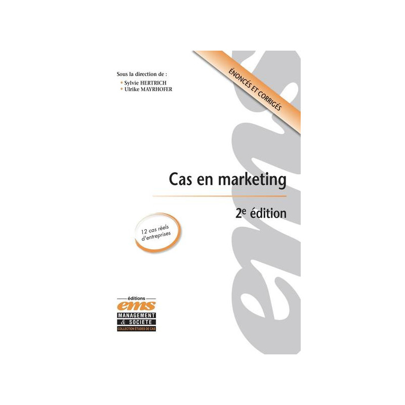 Cas en marketing - 2e édition