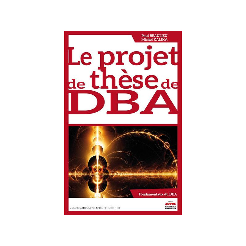 Le projet de thèse de DBA