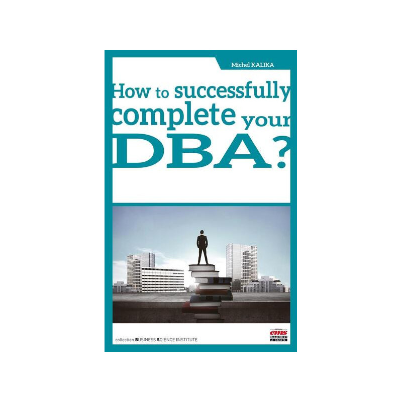 How to successfully complete your DBA ?