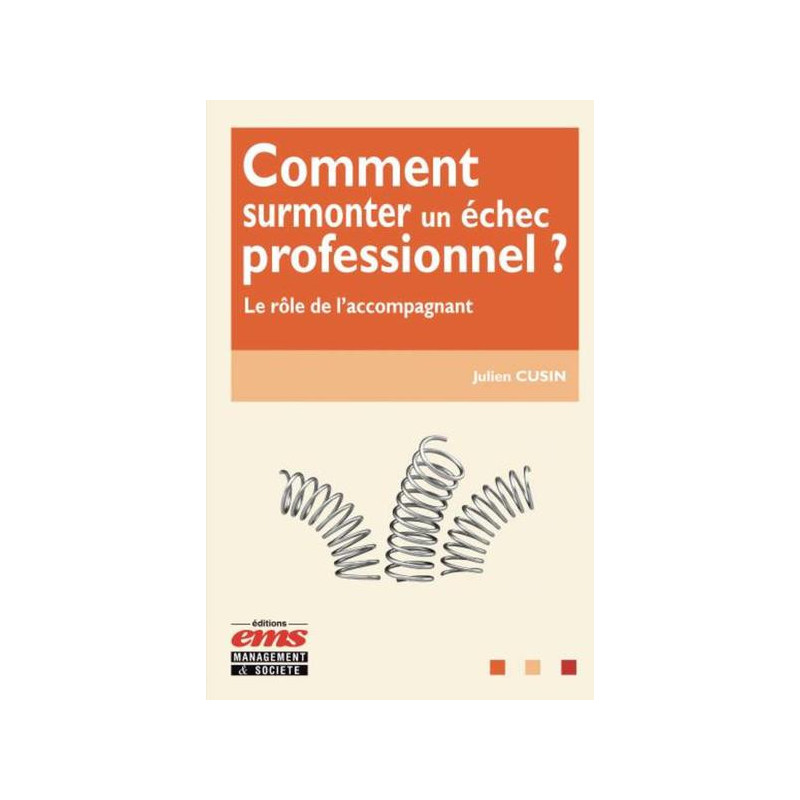 Comment surmonter un échec professionnel ?